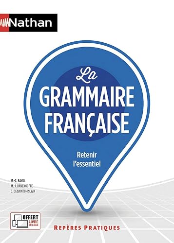 La grammaire française - Repères pratiques