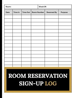 Room Reservation Sign-up Log: A Comprehensive Record Book for Booking Spaces, 120 Page