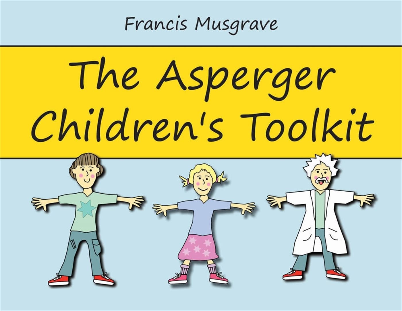 The Asperger Children's Toolkit-Francis Musgrave