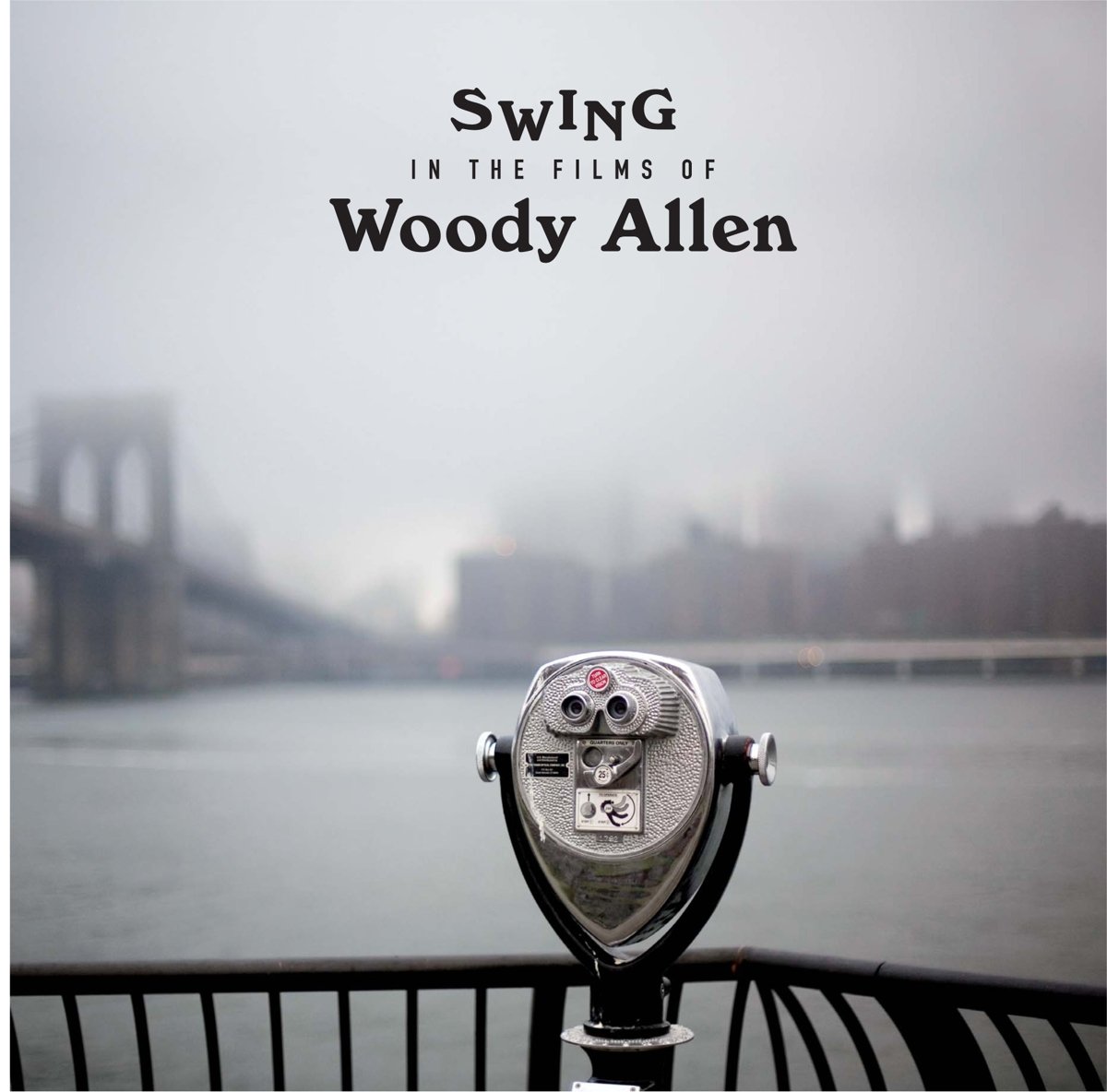 Swing In The Films Of Woody Allen [VINYL]