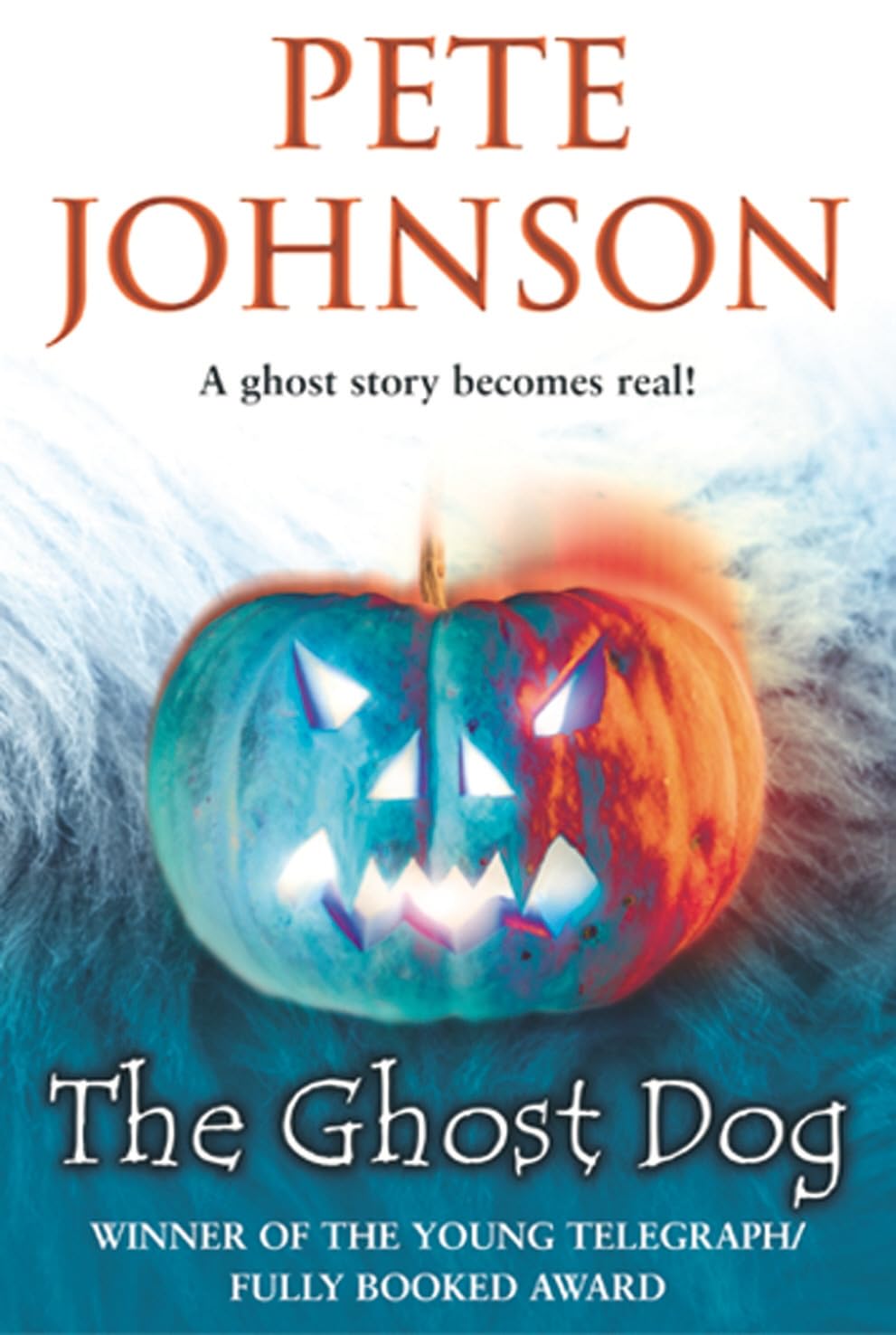 The Ghost Dog By Pete Johnson. 9780440863410