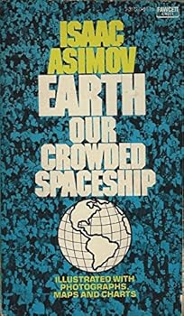Paperback Earth Our Crowded Spaceship Book