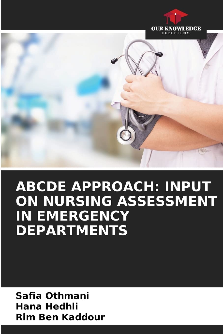 ABCDE APPROACH: INPUT ON NURSING ASSESSMENT IN EMERGENCY DEPARTMENTS