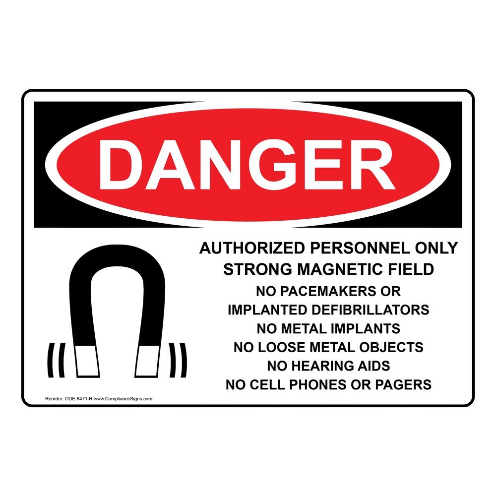 ComplianceSigns.com DANGER Strong Magnetic Field No Pacemakers OSHA Safety Sign, 10x7 in. Plastic for Medical Facility Restricted Access