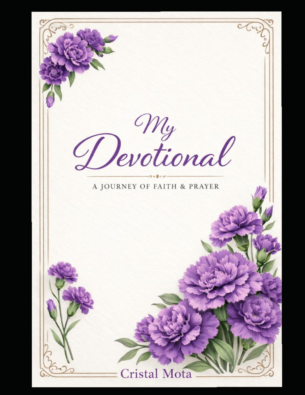 My Devotional: A Journey of Faith & Prayer