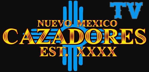 Nuevo Mexico Cazadores TV