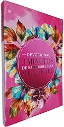 Livro devocional 3 minutos de sabedoria p/ mulheres - Flores