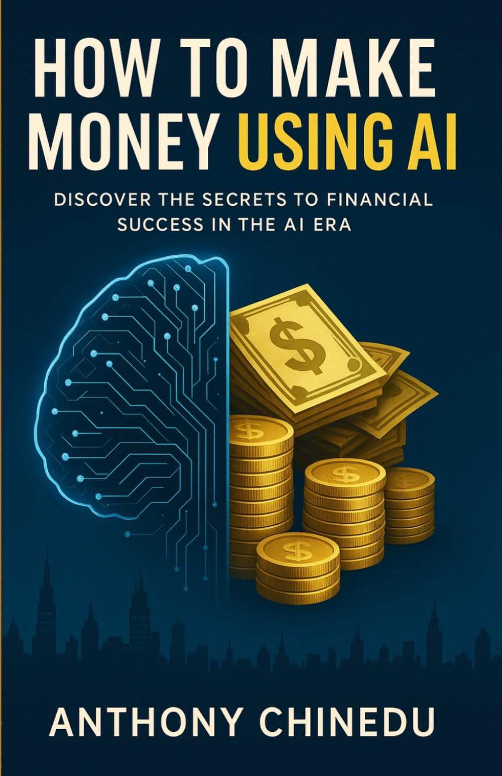 How To Make Money Using AI: In the modern era, Artificial Intelligence (AI) has emerged as one of the most transformative technologies reshaping how we approach work, communication, and problem-solve