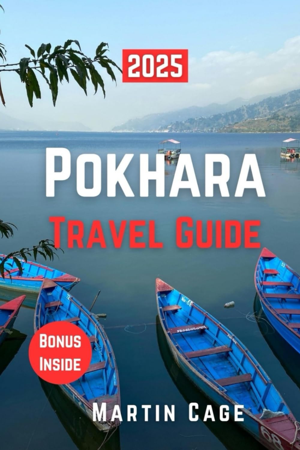 POKHARA TRAVEL GUIDE 2025: Insider Insights and Smart Planning for Confident Travel