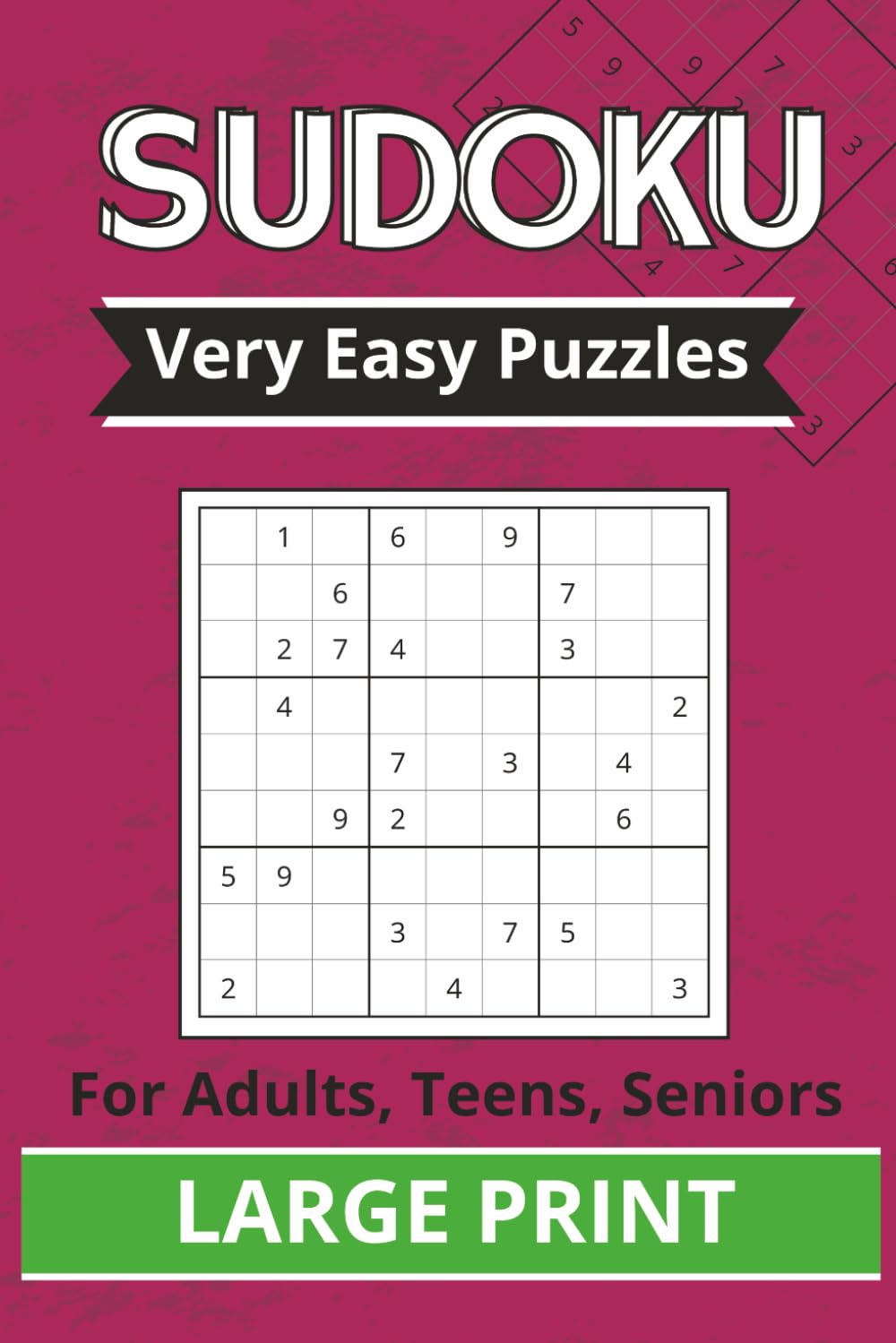 Sudoku Very Easy Puzzles: 200 Large Print Beginner-Friendly Puzzles for Adults, Teens & Seniors | Relaxing Brain Games to Improve Focus, Memory & Logic Skills (Sudoku Puzzle Series)