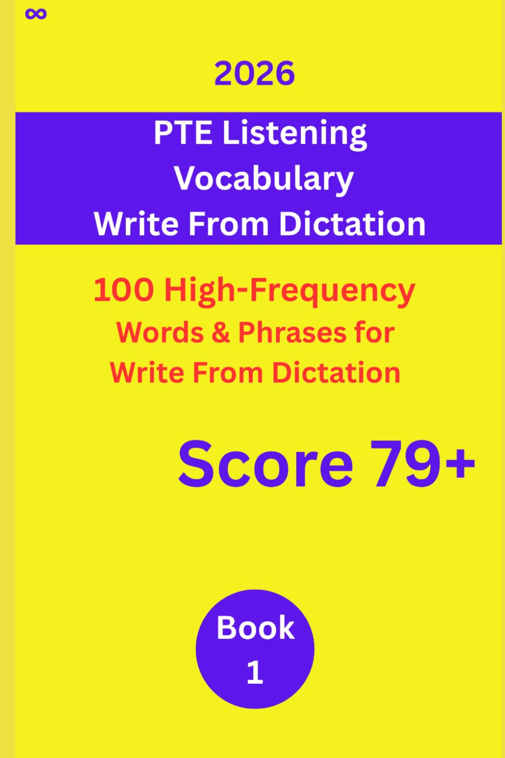 PTE Listening Vocabulary: 100 High-Frequency Words and Phrases for Write-From-Dictation: PTE Listening and Writing Vocabulary | 100 High-Frequency Words and Phrases for Write From Dictation（WFD)