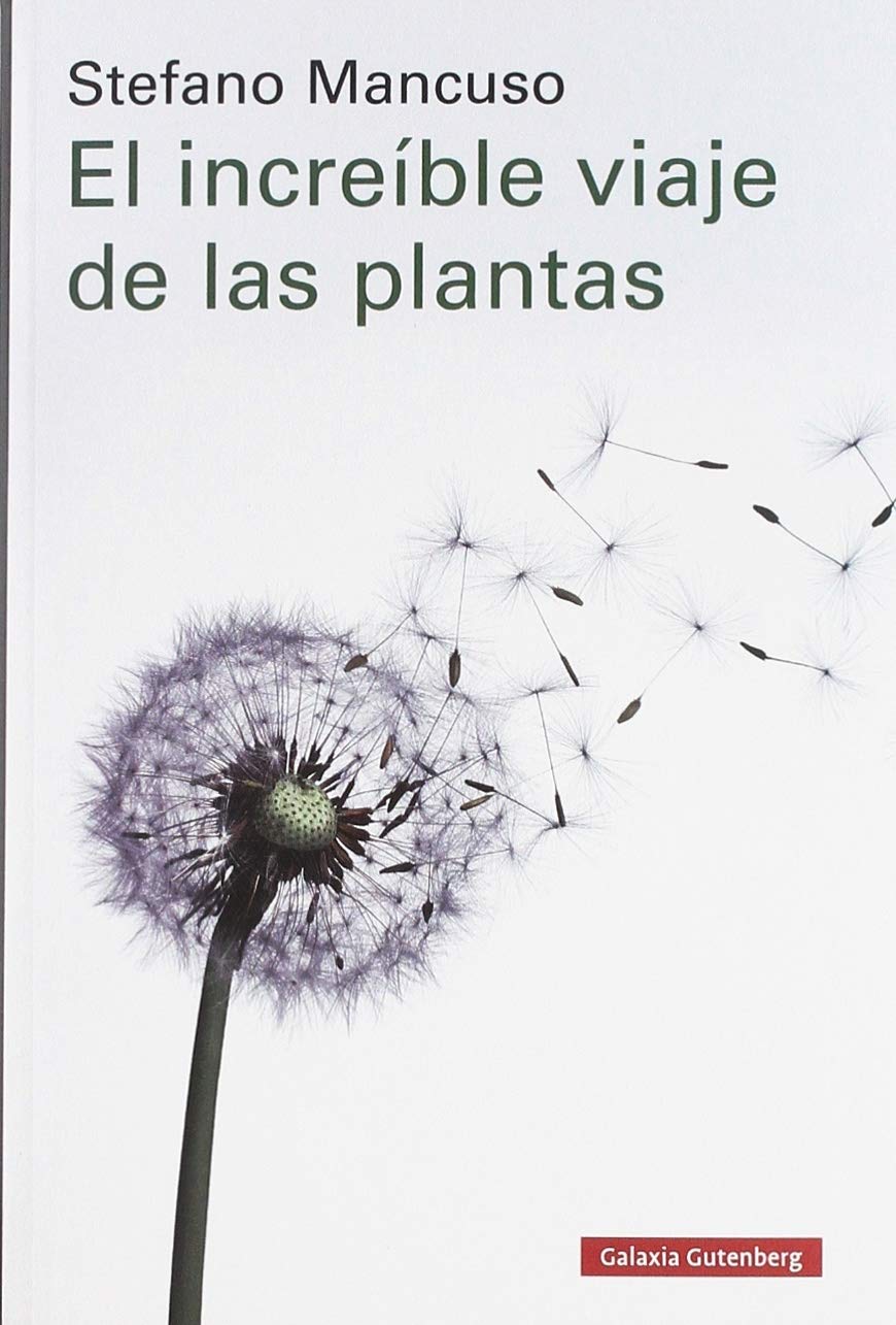 El increíble viaje de las plantas (Ensayo)