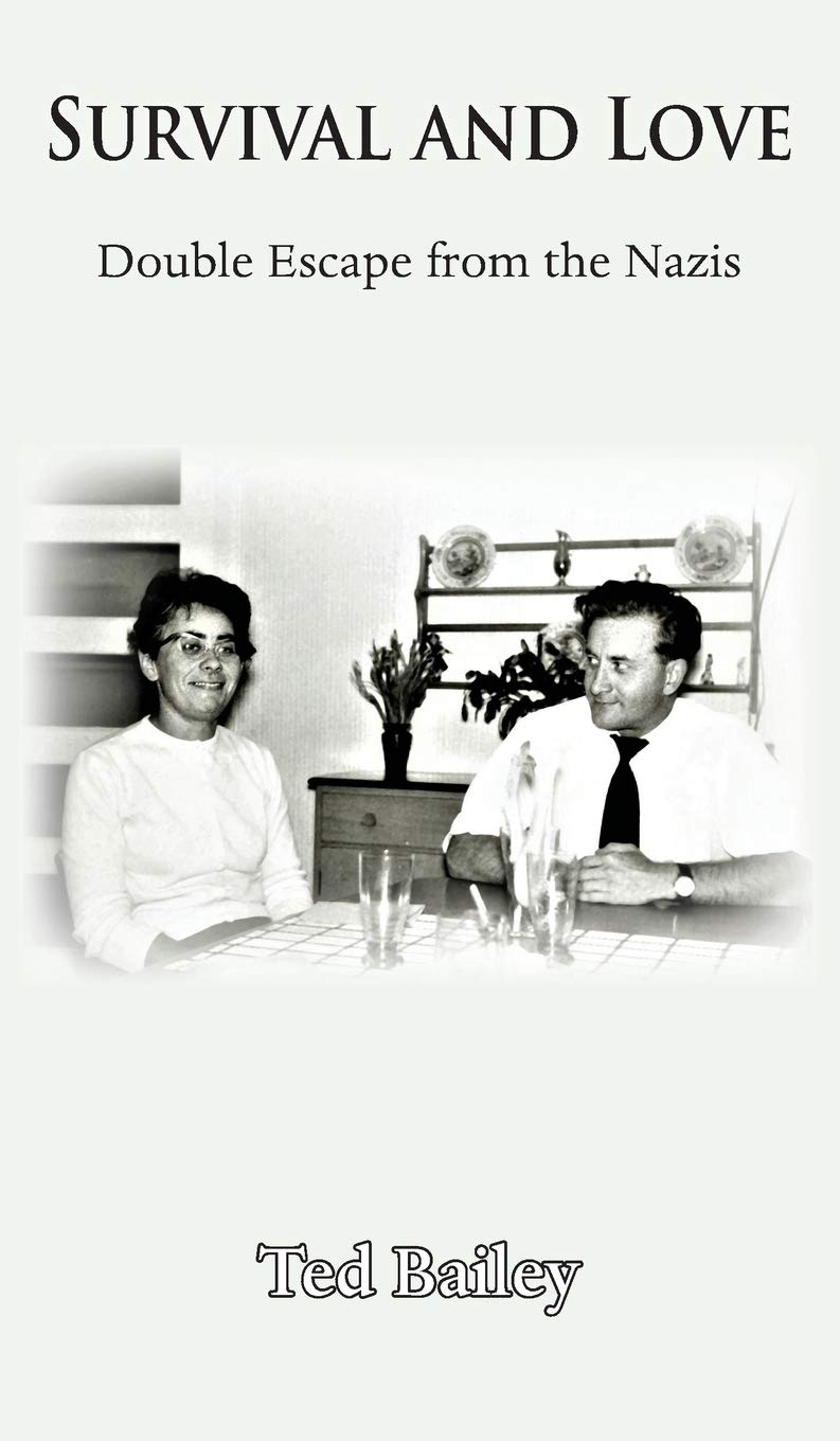 Survival and Love: Double Escape from the Nazis