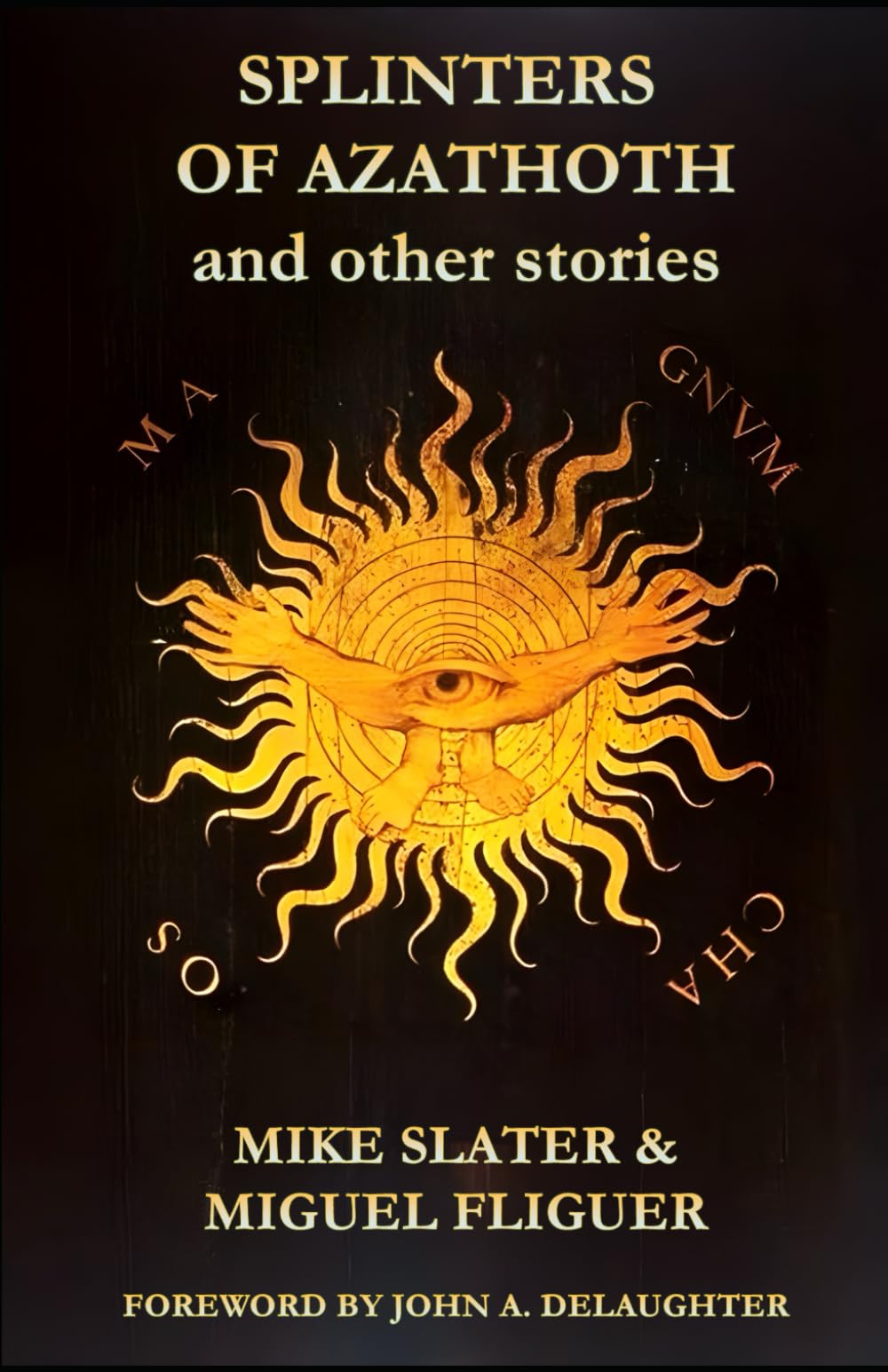 SPLINTERS OF AZATHOTH AND OTHER STORIES