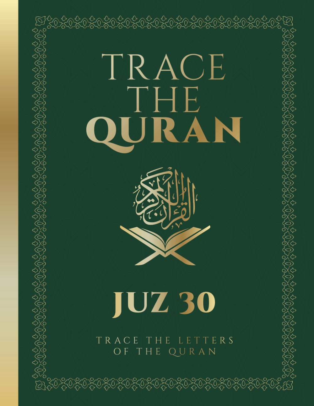 Trace The Quran: Explore the Surahs in a Special Way - Juz 30