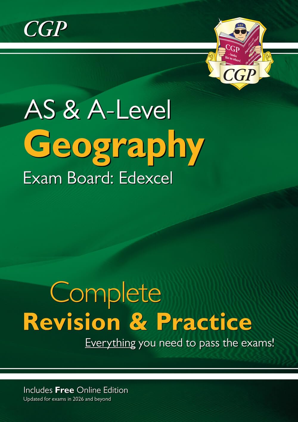 New A-Level and AS Geography: Edexcel Complete Revision & Practice (with Online Edition) (CGP A-Level Geography)