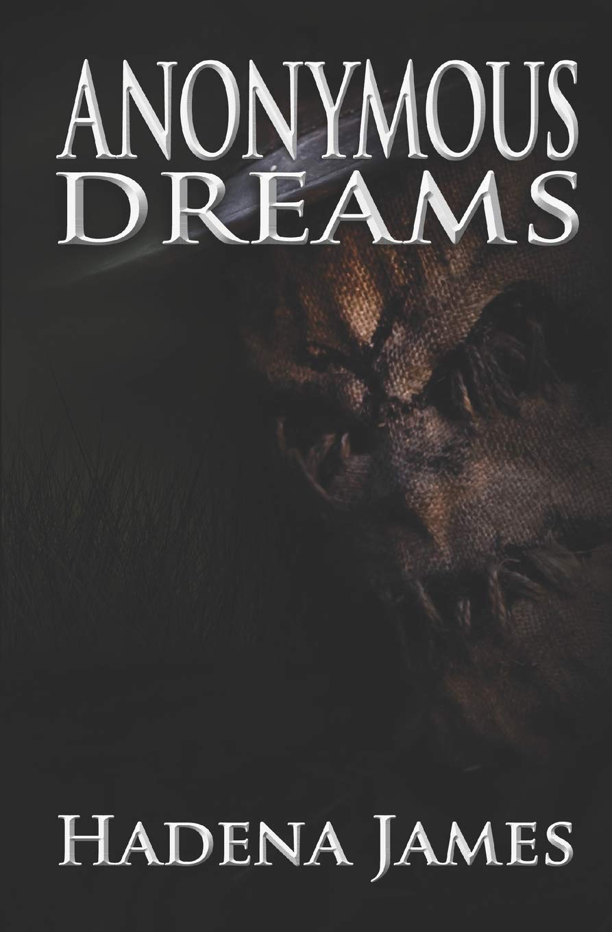 Anonymous Dreams: 16 (Dreams & Reality Series)