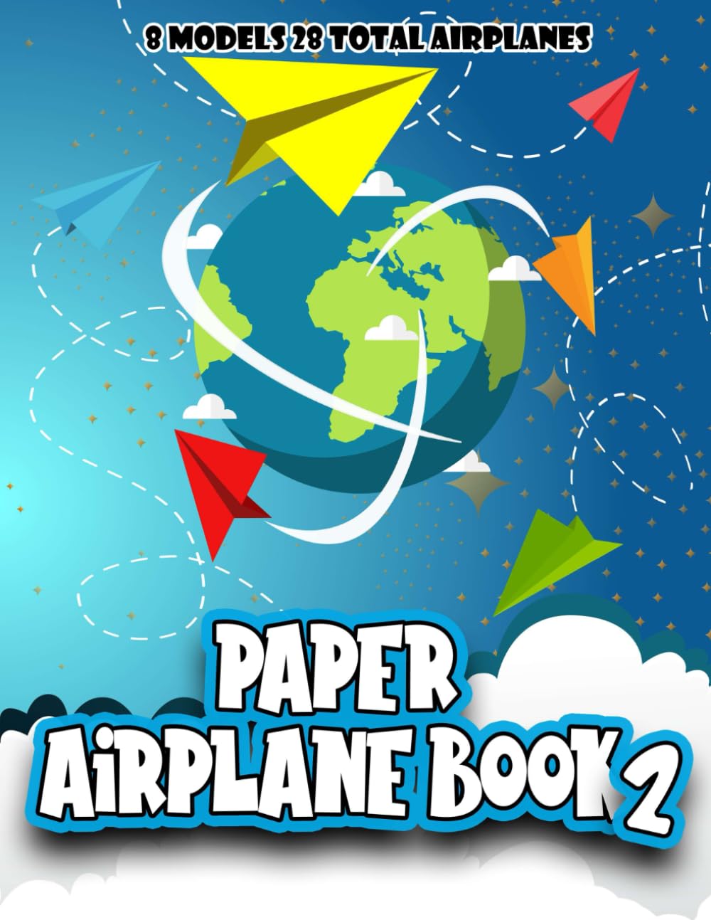 PAPER AIRPLANE BOOK: A Book About Paper Airplanes, And How To Make Origami Airplanes, With Instructions And Illustrations.