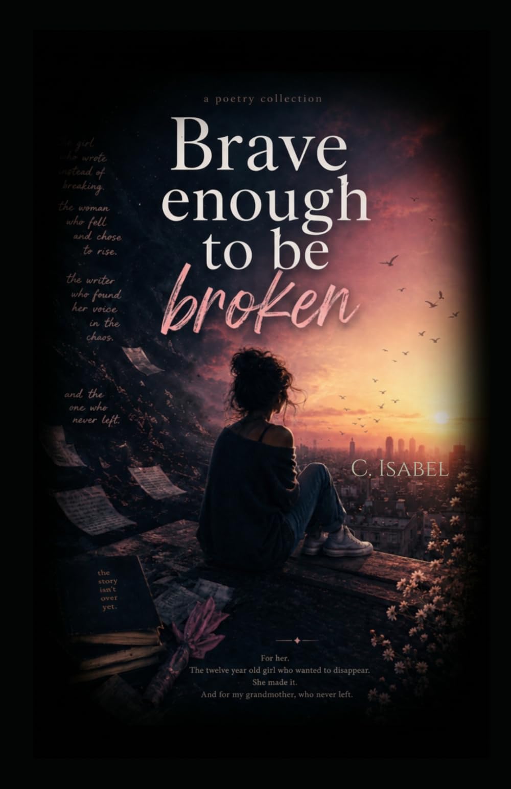 Brave Enough To Be Broken