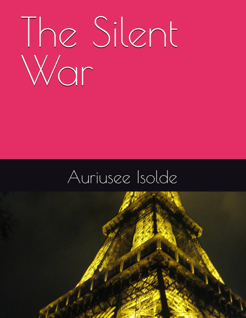 the Silent WAr