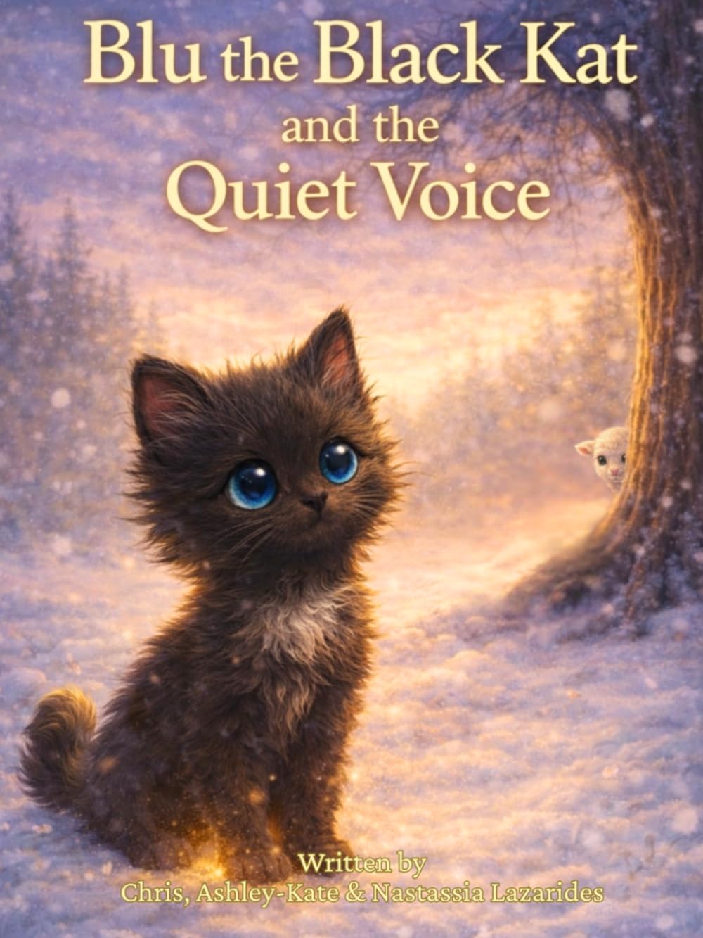 Blu the Black Kat and the Quiet Voice (The Blu the Black Kat Collection)