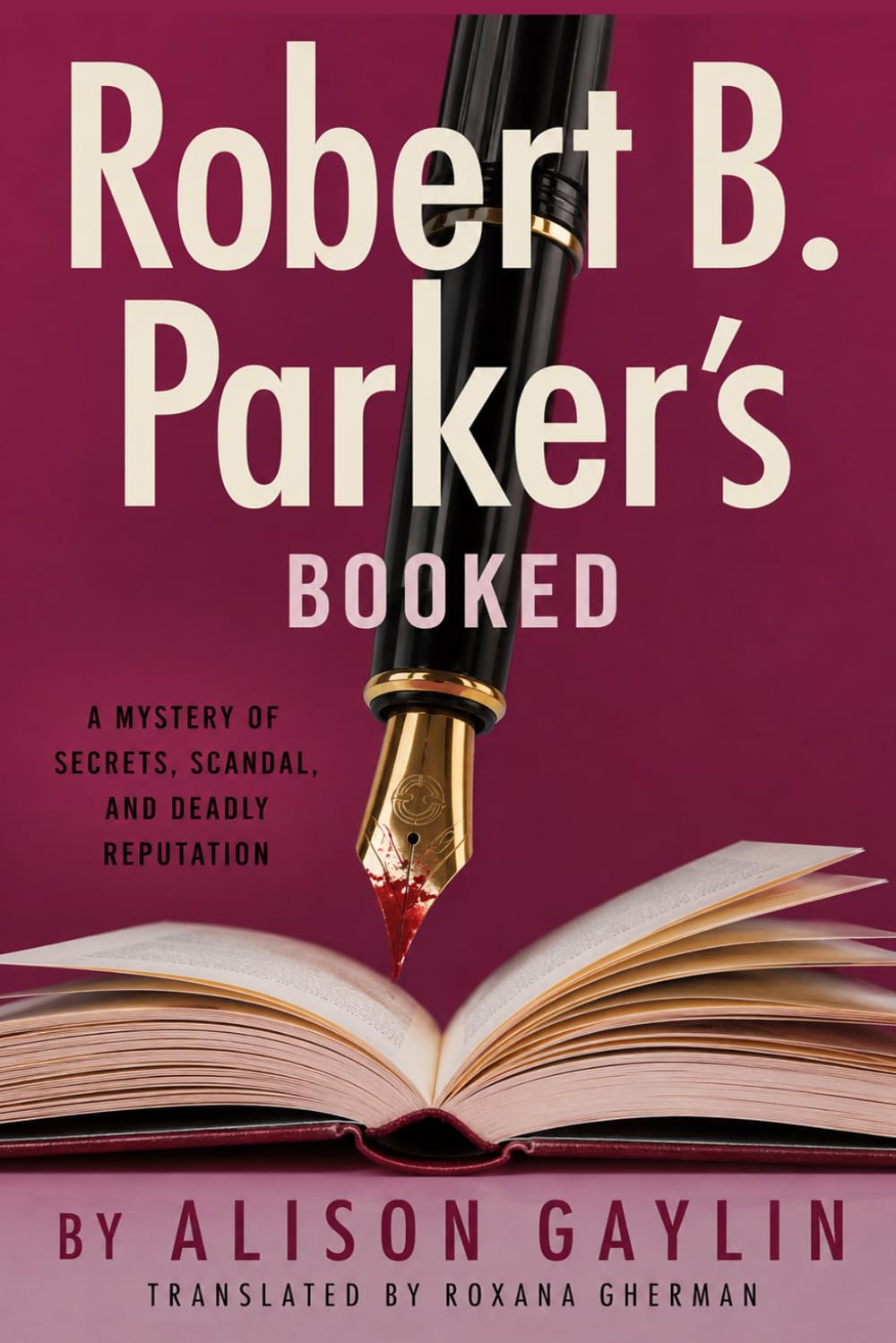 Robert B. Parker's Booked: A Mystery of Secrets, Scandal, and Deadly Reputation, A Novel-2026 Paperback