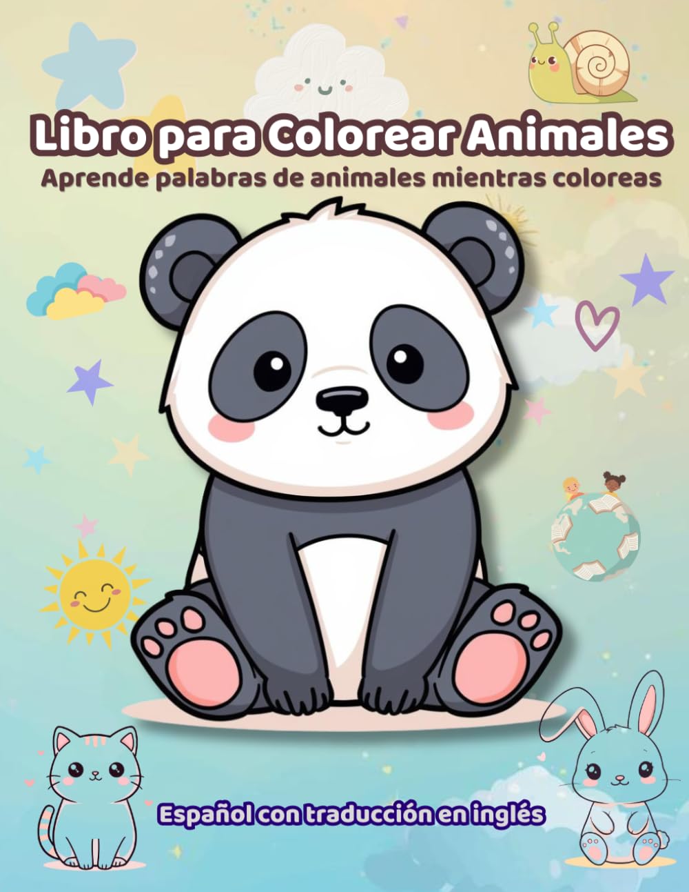 Libro para Colorear Animales para Niños: Dibujos Fáciles y Divertidos | Primeras Palabras de Animales | Edad 3–6: 30 Animales Adorables | Español con ... en Inglés | Libro Fácil para Principiantes