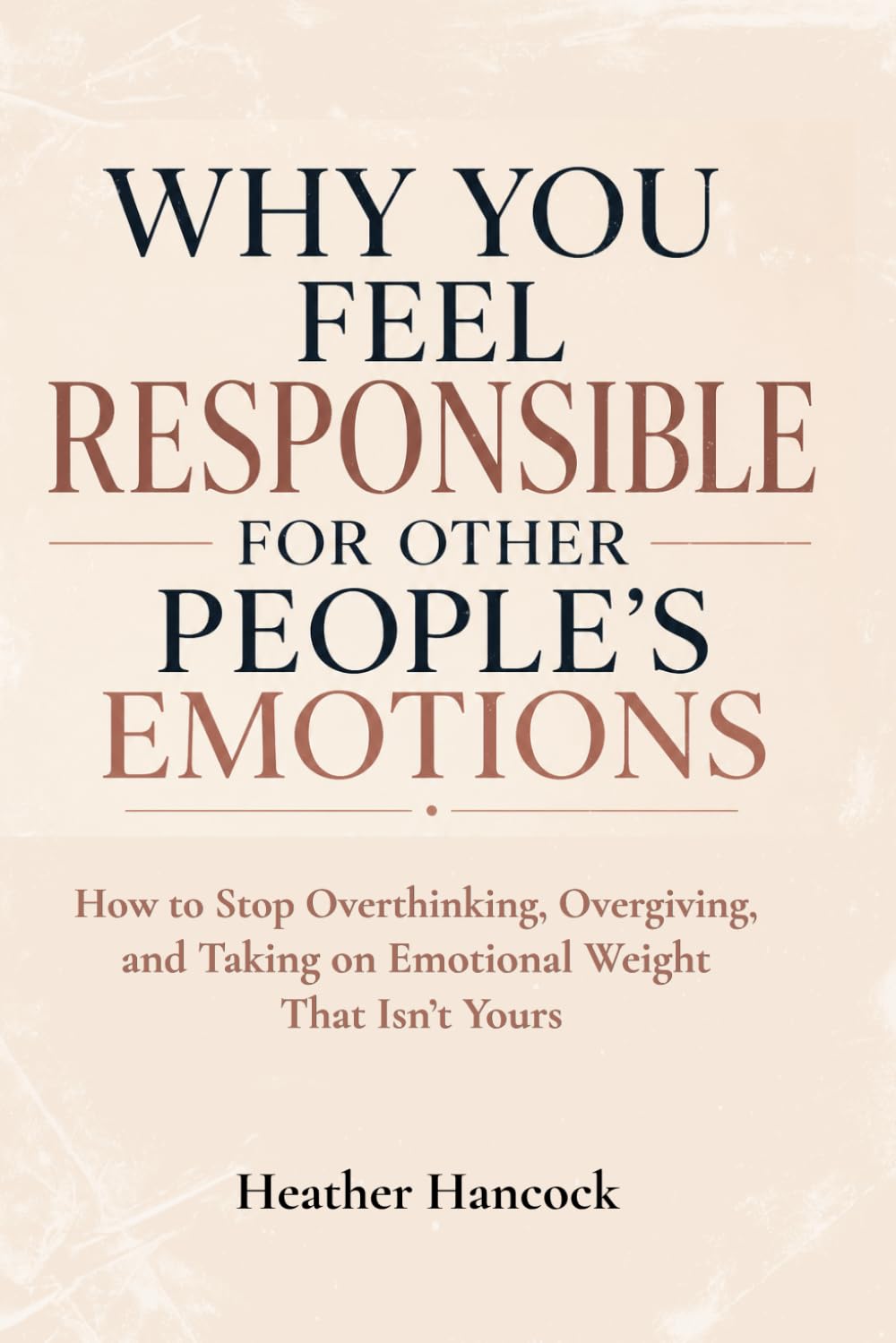 Why You Feel Responsible For Other People's Emotions