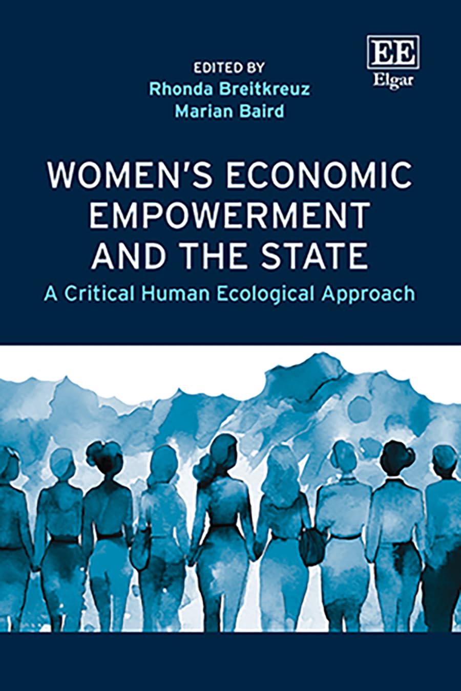 Women’s Economic Empowerment and the State: A Critical Human Ecological Approach