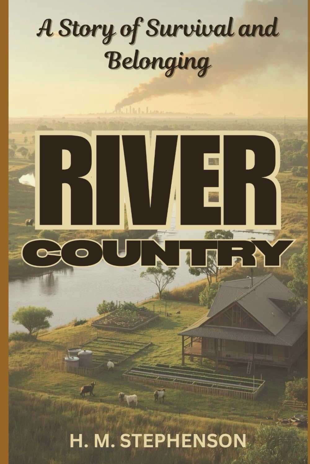 River Country: A Story of Survival and Belonging
