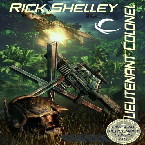 Cover art for Lieutenant-Colonel: Dirigent Mercenary Corps, Book 5