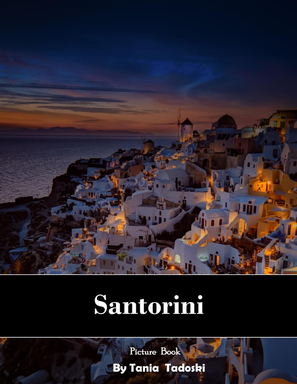 Santorini: Santorini: Whitewashed Villages, Blue Domes, Caldera Views, Sunsets and More