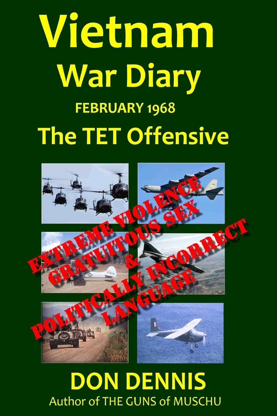 Vietnam War Diary February 1968: The TET Offensive