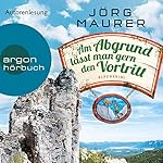 Am Abgrund lässt man gern den Vortritt (Hubertus Jennerwein 10)