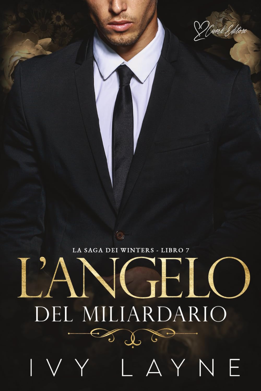 L’angelo del miliardario: Una storia d'amore miliardaria: 7 (La Saga dei Winters)