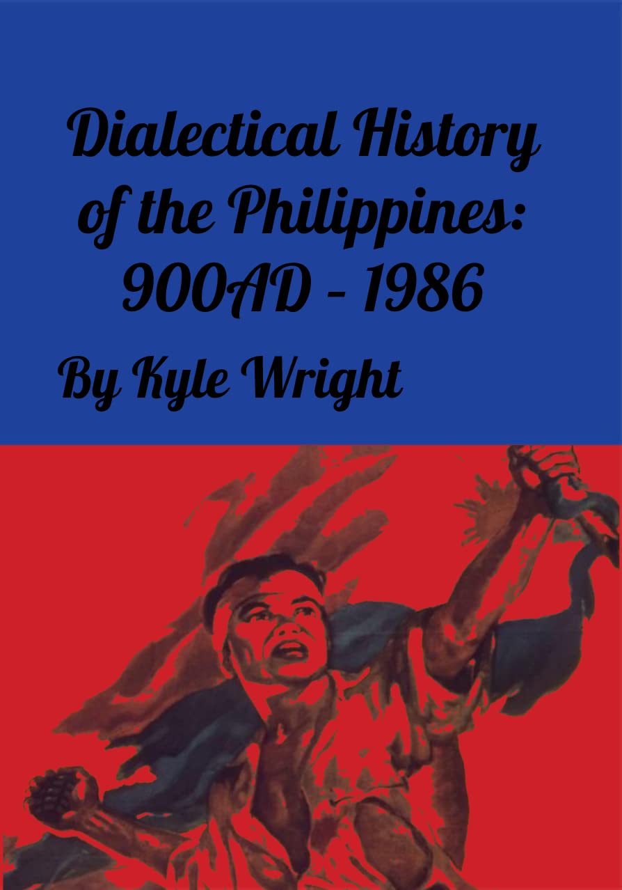 Dialectical History of the Philippines: 900AD – 1986