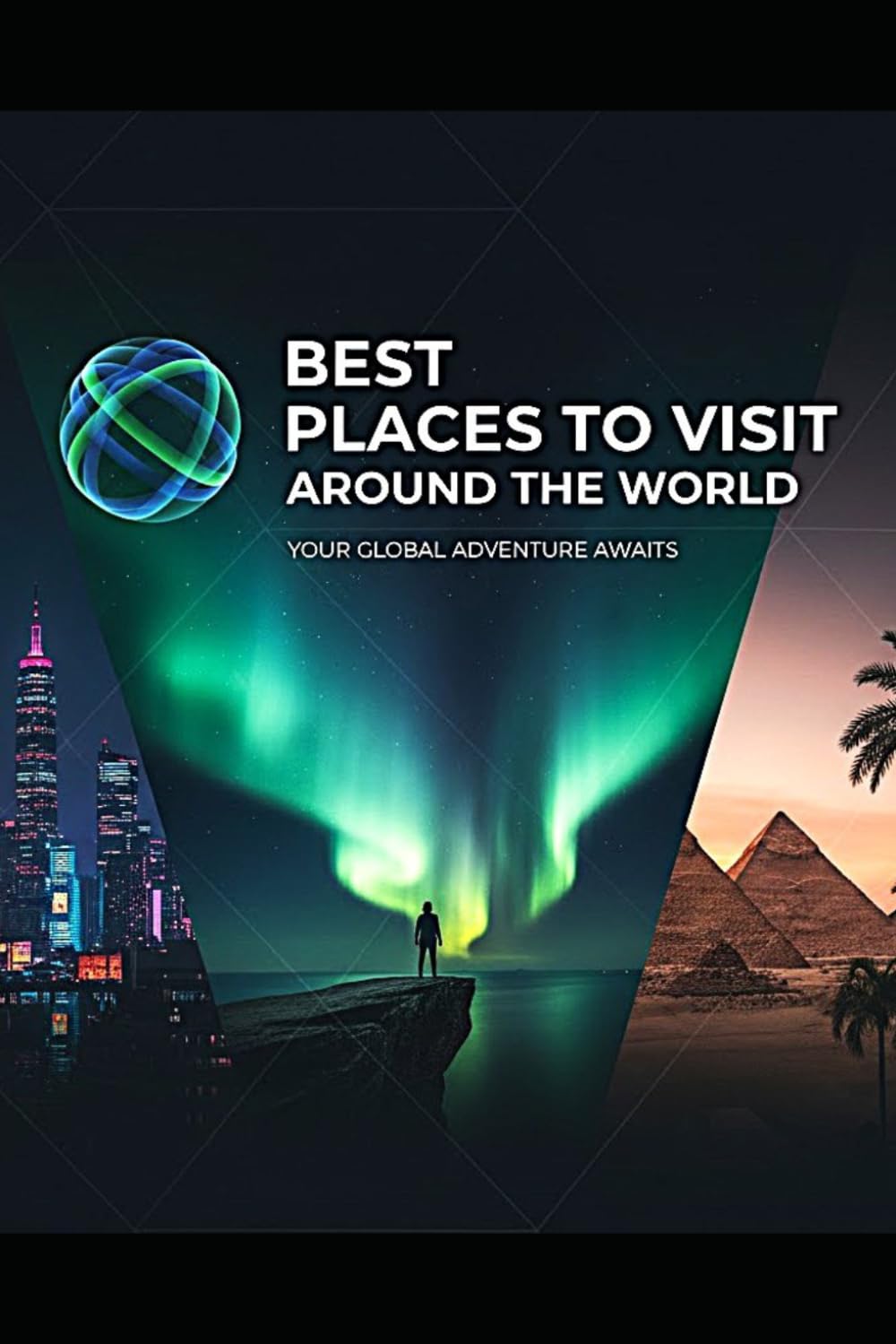BEST PLACES TO VISIT AROUND THE WORLD: A Journey Through Culture, Beauty, and Adventure for solo travellers and pet-friendly travel