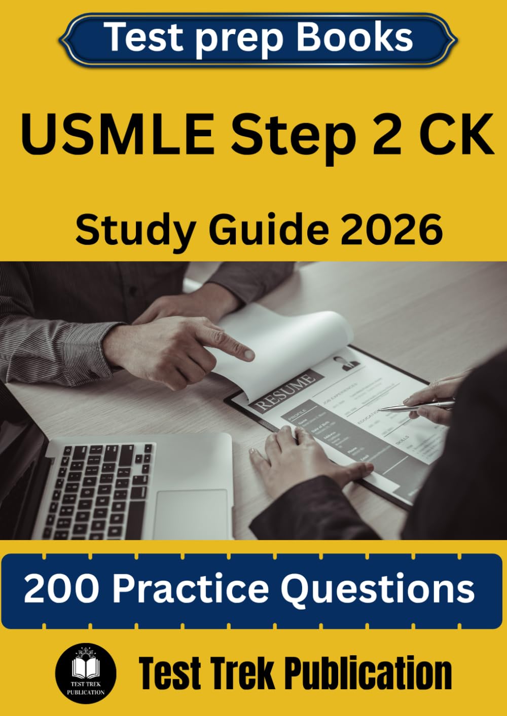 USMLE Step 2 CK Test prep Books Study Guide 2026: 200 Practice Questions