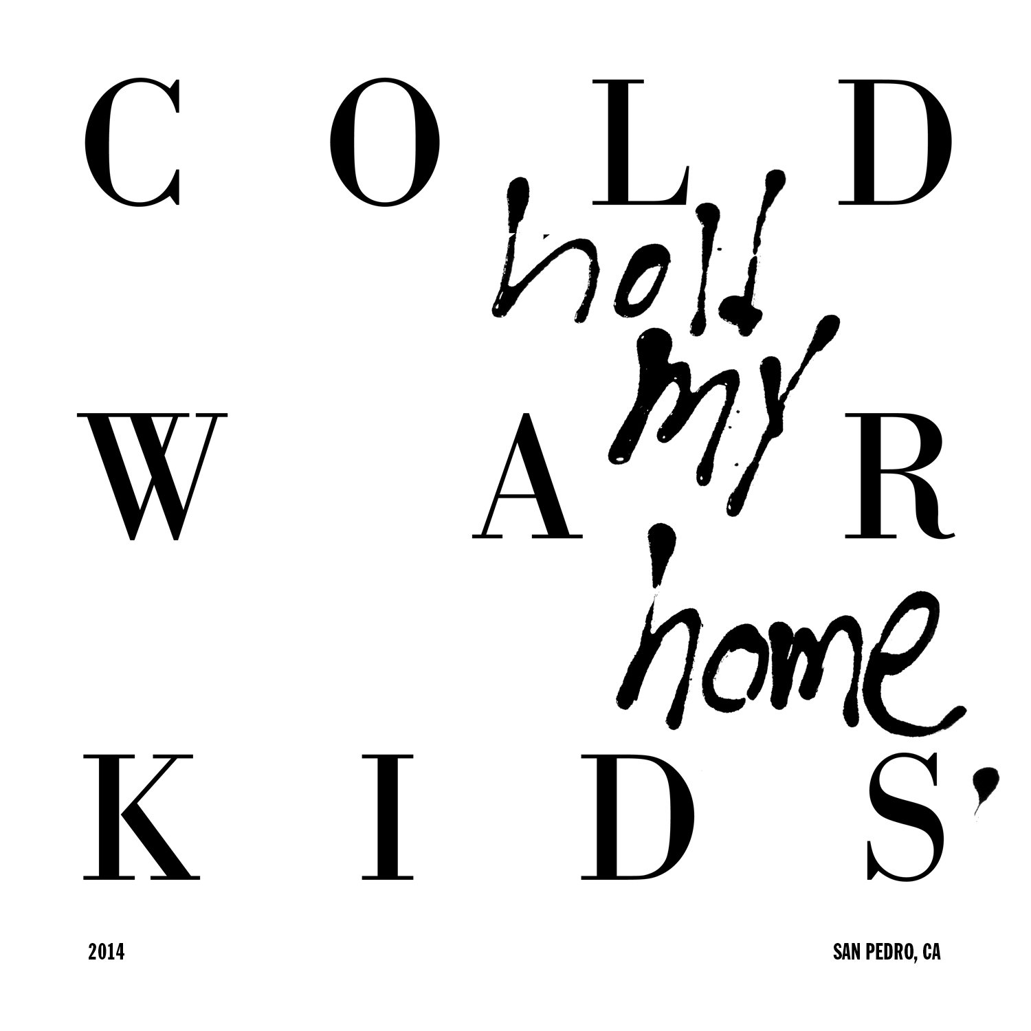 Hold My Home [Audio CD] COLD WAR KIDS