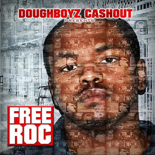 Free Roc (Doughboyz Cashout Ent. Presents) [Explicit]