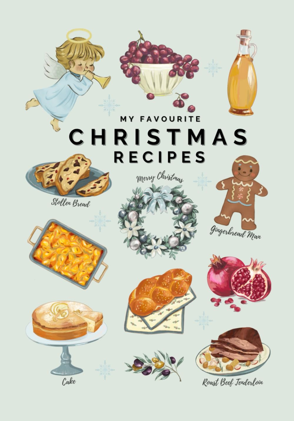 Blank Christmas Recipe Book Planner: Festive Notebook to Write Your Favourite Christmas Recipes , 7" x 10" Journal