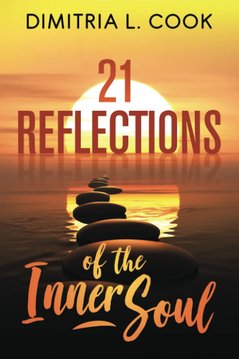 21 Reflections of the Inner Soul