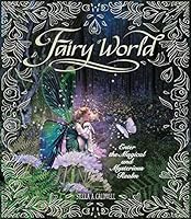 Fairy World: Beautiful Maidens and Mischievous Sprites 0764168207 Book Cover