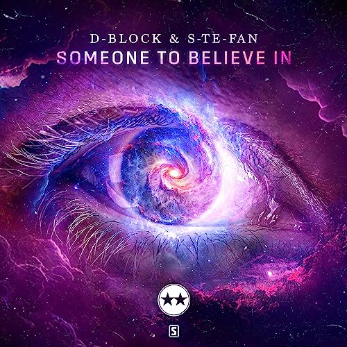 Amazon MusicでDBlock & SteFanのSomeone To Believe Inを再生する