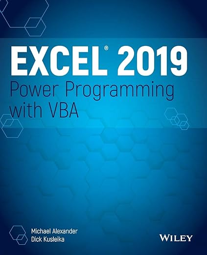 Excel 2019 Power Programming with VBA: Alexander, Michael, Kusleika ...