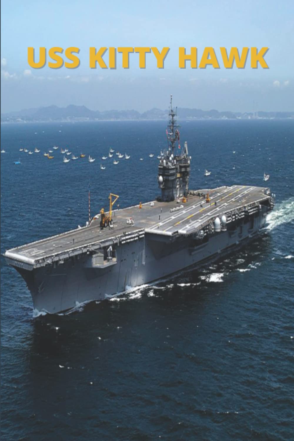 USS Kitty Hawk CV-63 記念 Amazon | USS Kitty Hawk CV-63: Blank lined notebook journal with
