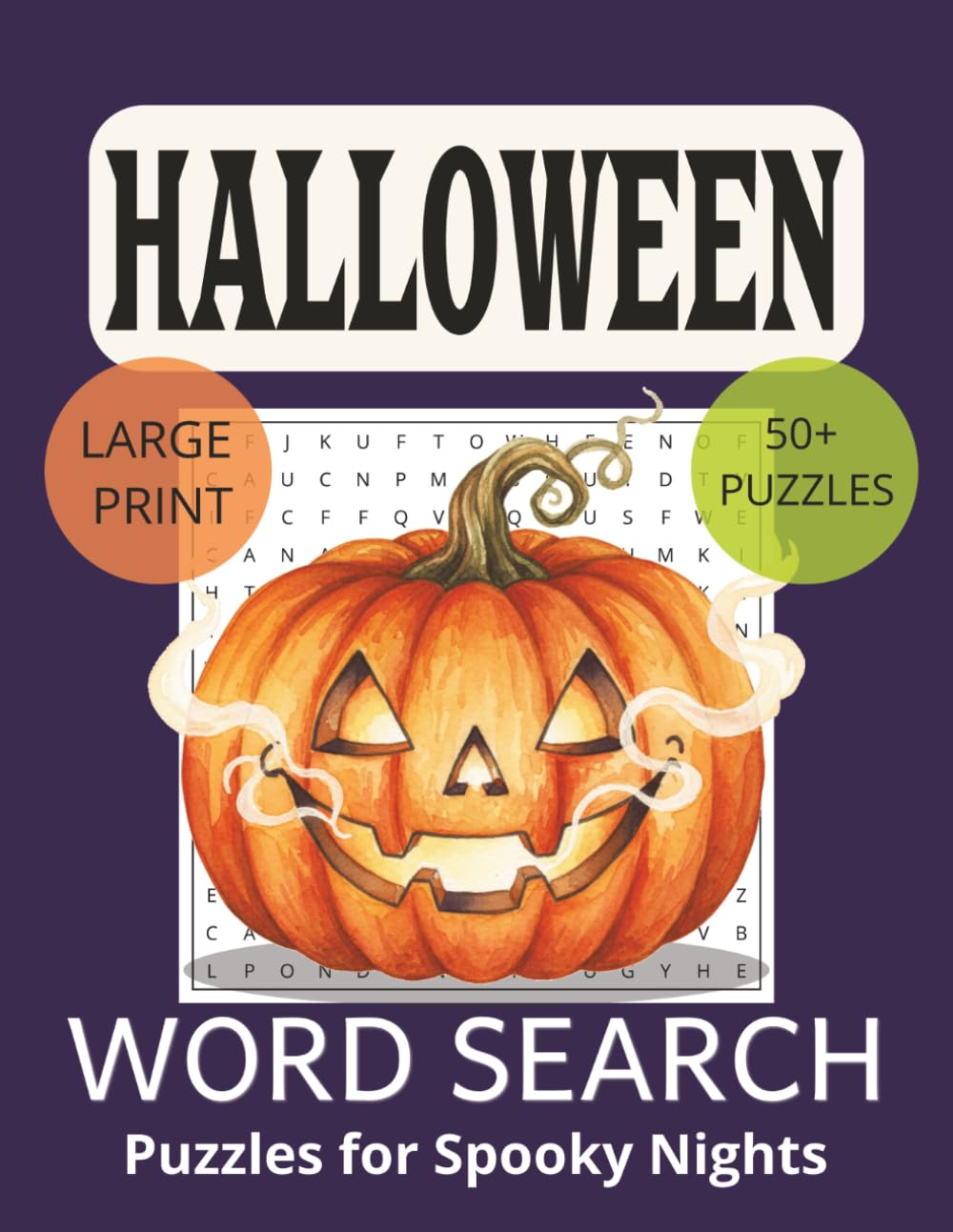 Halloween Word Search for Adults Fun Spooky Puzzles and Seasonal Brain Games: Word Searches with Easy-to-Read Print about Halloween, Haunted, Costumes ... Gift for Vacations, Holidays and Free Times
