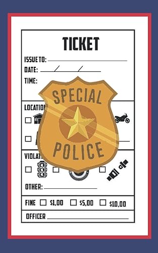 Kids Pretend Police Officer Ticket Book: Police Officer Ticket Book for Imaginary Preschool/Elementary School Play For Boys and Girls, Poket Size Ticket Book for Kids &amp; Aspiring Police Officers