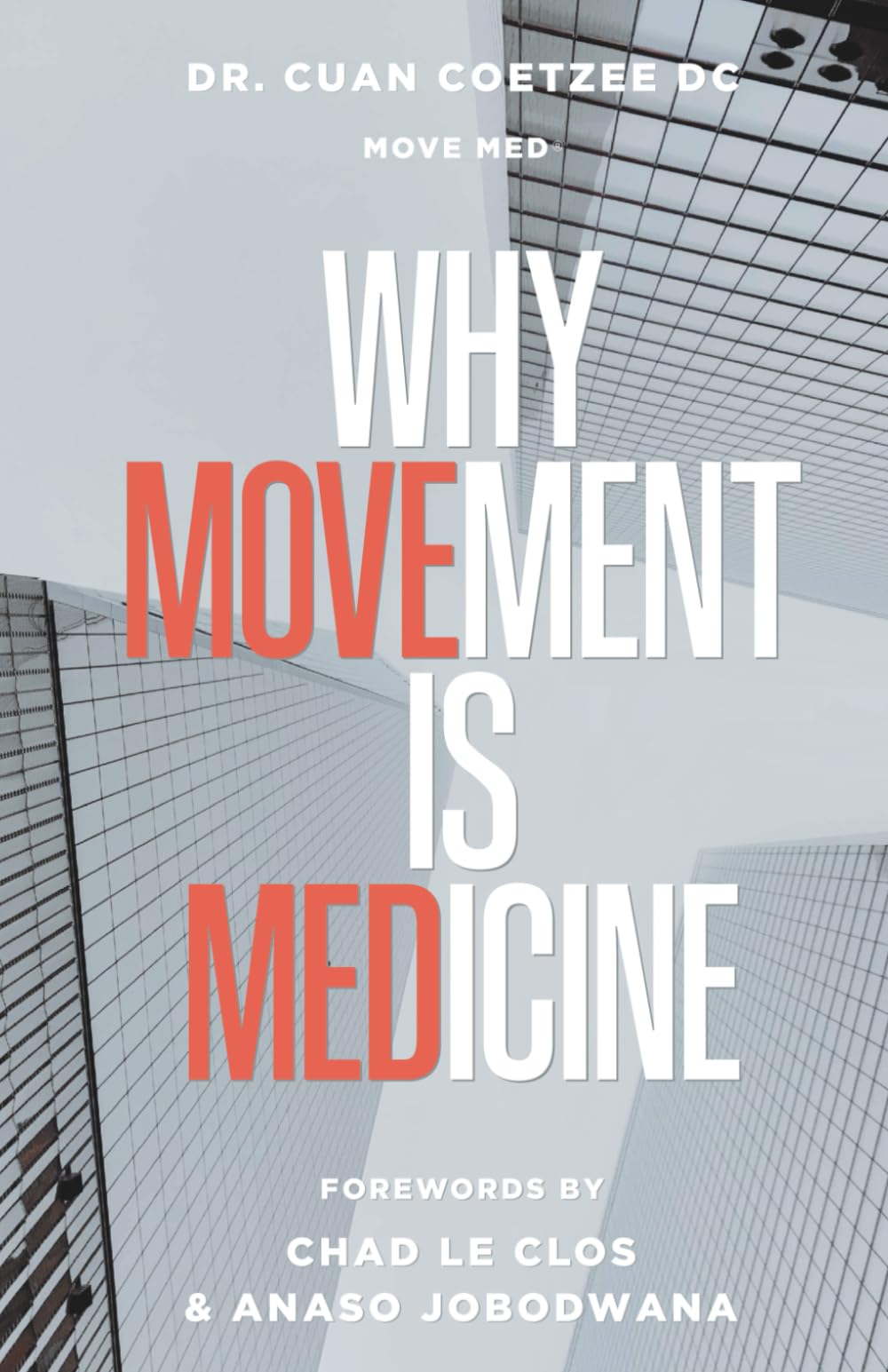 Why Movement Is Medicine