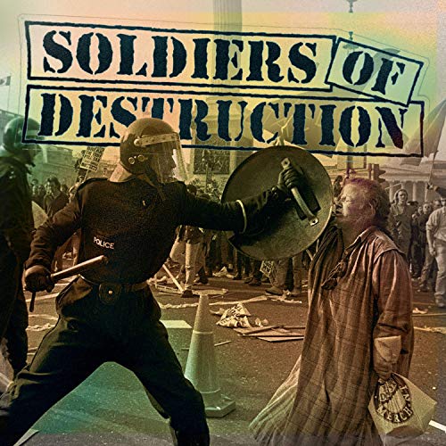 Soldiers Of Destruction
